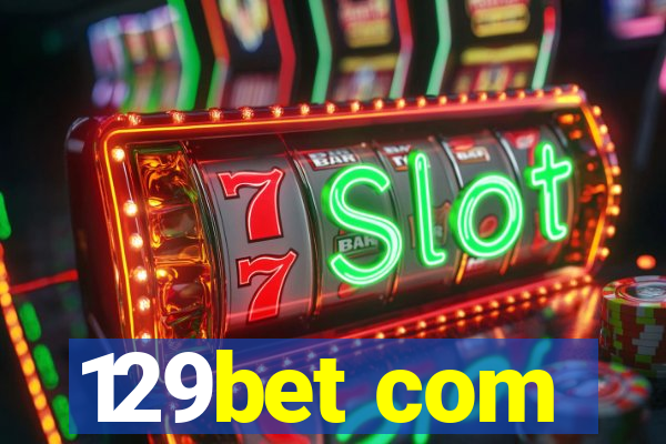129bet com